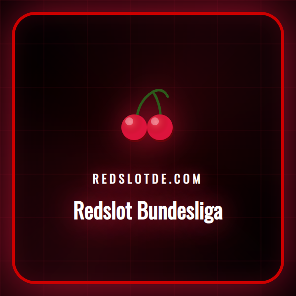 Ein umfassender Leitfaden für erfolgreiche Redslot Bundesliga Wetten.