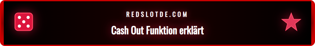 Grafische Darstellung der Vorteile der Redslot Cash Out Funktion.