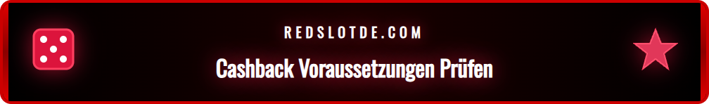 Übersicht der Voraussetzungen und Bedingungen für den Erhalt des Cashback.