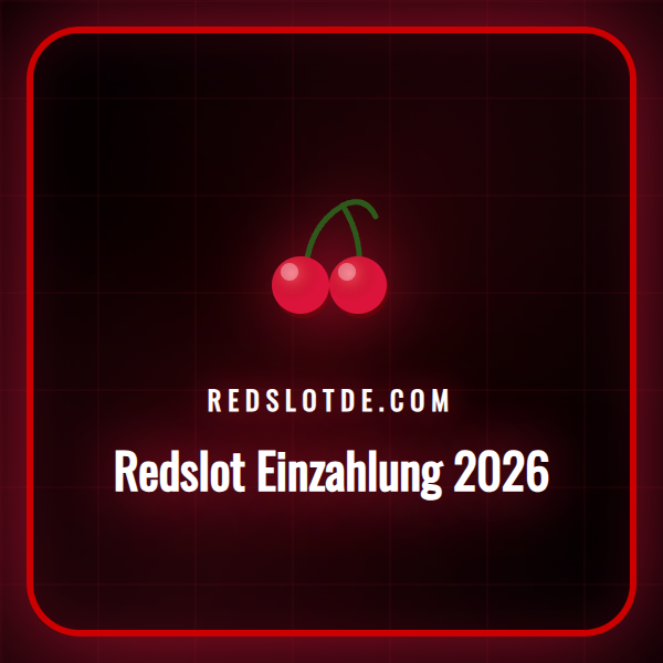 Sichere und schnelle Redslot Einzahlung 2026: Anleitung.