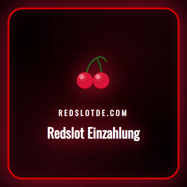 Eine detaillierte Anleitung zur sicheren Redslot Einzahlung mit Logo.