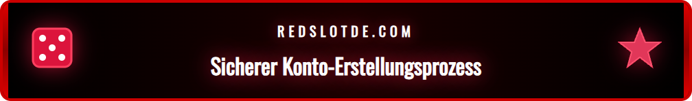 Anleitung zur Erstellung eines neuen Redslot Kontos auf dem Bildschirm.