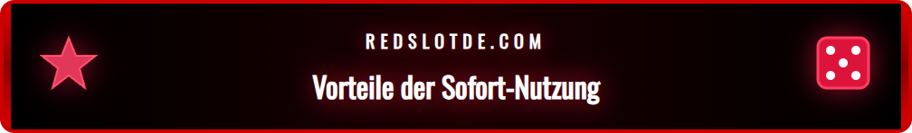 Checkliste mit den wichtigsten Vorteilen der Nutzung von Redslot mit Sofort für deutsche Spieler.